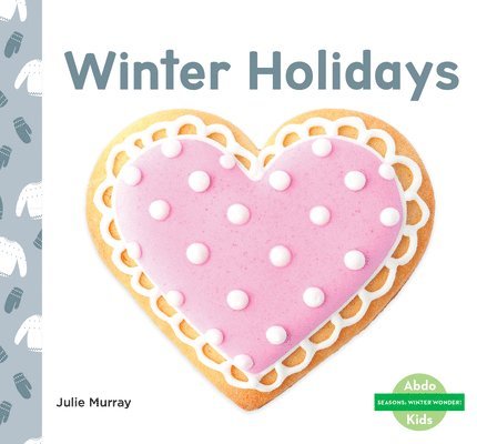 Julie Murray - Winter Holidays, Inbunden