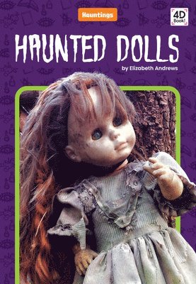 Elizabeth Andrews - Haunted Dolls, Inbunden
