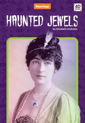 Elizabeth Andrews - Haunted Jewels, Inbunden