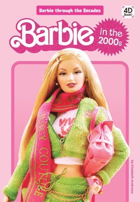 Elizabeth Andrews - Barbie in the 2000s, Inbunden