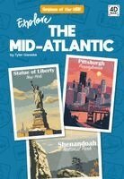 Tyler Gieseke - Explore the Mid-Atlantic, Inbunden