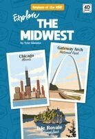 Tyler Gieseke - Explore the Midwest, Inbunden
