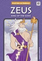 Elizabeth Andrews - Zeus: King of the Gods: King of the Gods, Inbunden