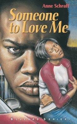 Anne Schraff - Someone to Love Me: #4, Inbunden