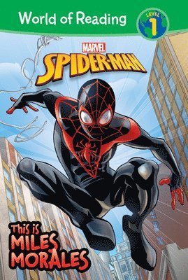 Alexandra West - Spider-Man: This Is Miles Morales: This Is Miles Morales, Inbunden