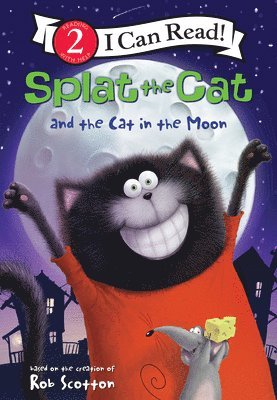 Rob Scotton - Splat the Cat and the Cat in the Moon, Inbunden