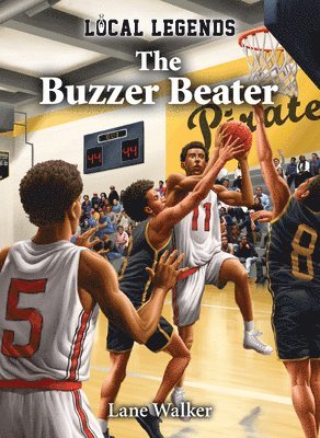 Lane Walker - Buzzer Beater, Inbunden