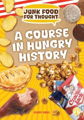 Kenny Abdo - A Course in Hungry History, Inbunden. Tillgänglighet: Lägg i varukorg