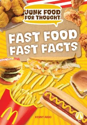 Kenny Abdo - Fast Food Fast Facts, Inbunden. Tillgänglighet: Lägg i varukorg