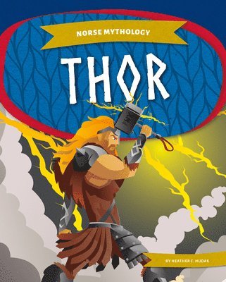 Heather C. Hudak - Thor, Inbunden