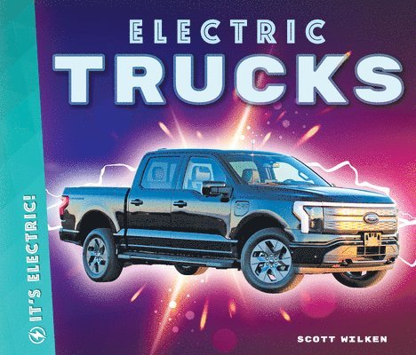 Scott Wilken - Electric Trucks, Inbunden. Tillgänglighet: Lägg i varukorg