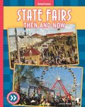 State Fairs: Then and Now