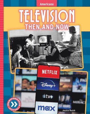 Jessica Rusick - Television: Then and Now, Inbunden