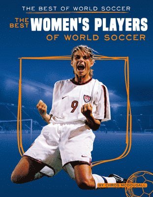 Chros McDougall - Best Women's Players of World Soccer, Inbunden