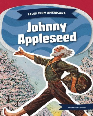 Marley Richmond - Johnny Appleseed, Inbunden