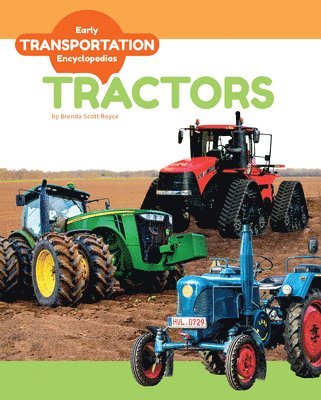 Brenda Scott Royce - Tractors, Inbunden