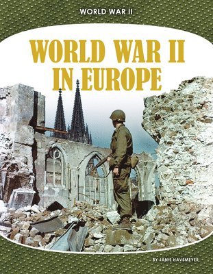 Janie Havemeyer - World War II in Europe, Inbunden