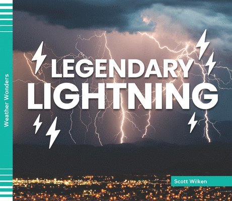 Scott Wilken - Legendary Lightning, Inbunden. Tillgänglighet: Lägg i varukorg