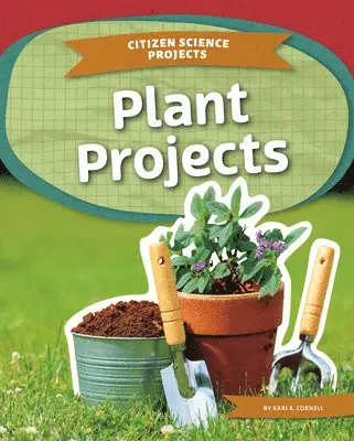 Kari A. Cornell - Plant Projects, Inbunden. Tillgänglighet: Lägg i varukorg