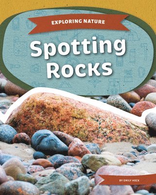 Emily Heck - Spotting Rocks, Inbunden