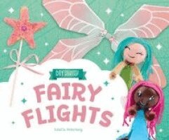 Juliette Anderberg - Fairy Flights, Inbunden