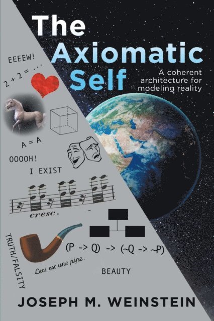 Joseph Weinstein - Axiomatic Self, E-bok
