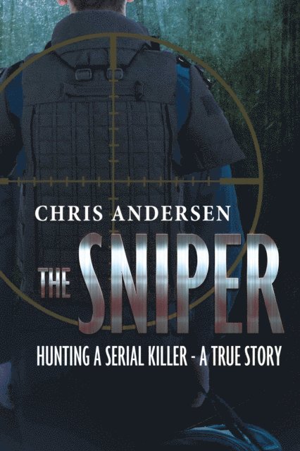 Chris Andersen - THE SNIPER, E-bok