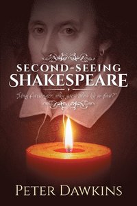 Second-Seeing Shakespeare