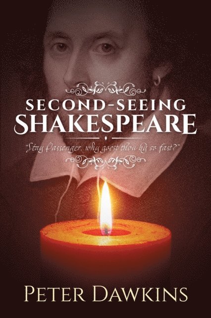 Peter Dawkins - Second-Seeing Shakespeare, E-bok