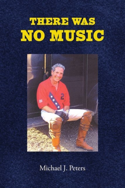 Michael Peters - There Was No Music, E-bok