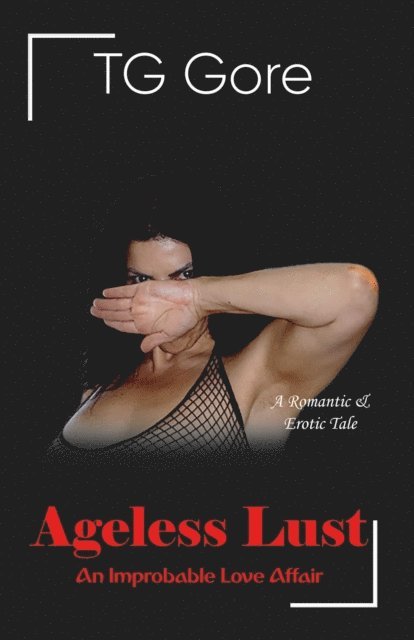 TG Gore - Ageless Lust, E-bok