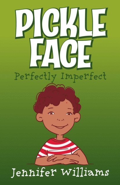 Jennifer Williams - Pickle Face, E-bok
