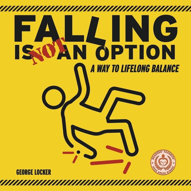 George Locker - Falling Is Not An Option, Häftad
