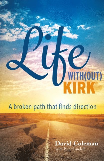 Peter Lundell, David Coleman - Life With(out) Kirk, E-bok