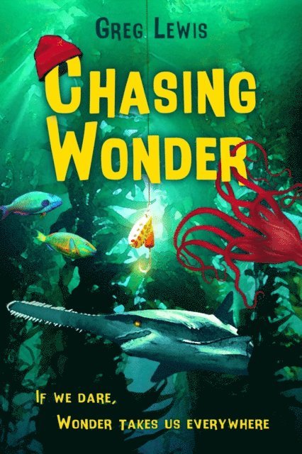 Greg Lewis - Chasing Wonder, E-bok
