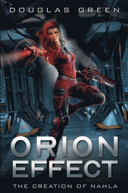 Douglas Green - Orion Effect, E-bok