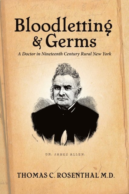 Thomas Rosenthal - Bloodletting and Germs, E-bok