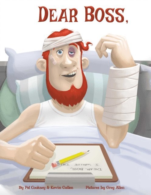 Pat Cooksey, Kevin Cullen - Dear Boss, E-bok