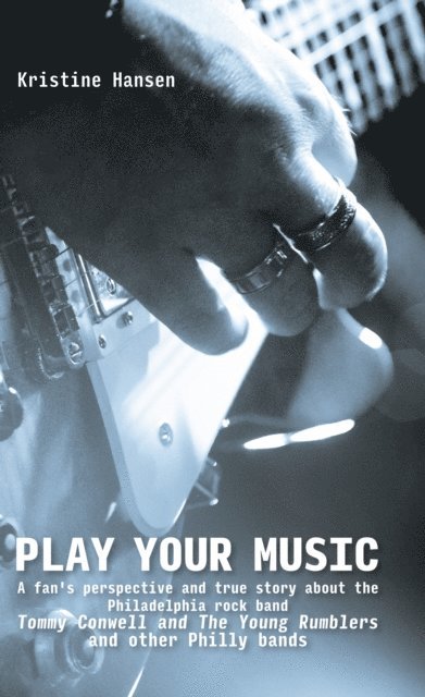 Kristine Hansen - Play your Music, E-bok