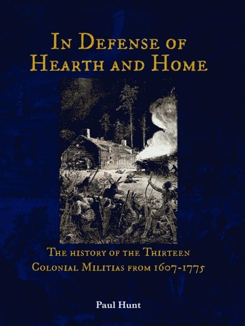 Paul Hunt - In Defense of Hearth and Home, E-bok