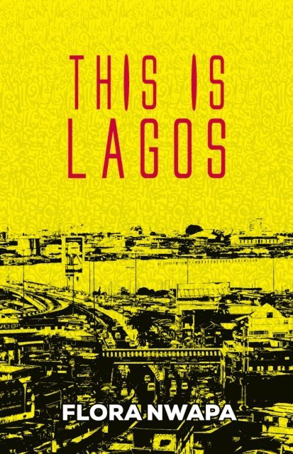 Flora Nwapa - This is Lagos and Other Stories, E-bok