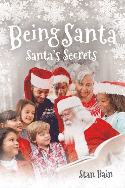 Stan Bain - Being Santa, E-bok