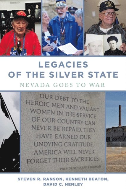 Kenneth Beaton, David Henley, Steven Ranson - Legacies of the Silver State, E-bok