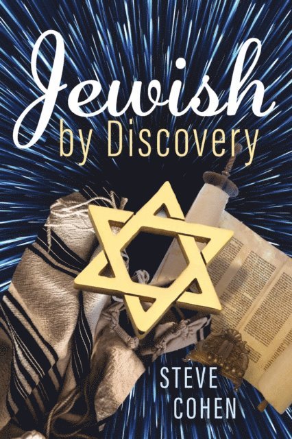 Steve Cohen - Jewish By Discovery, E-bok