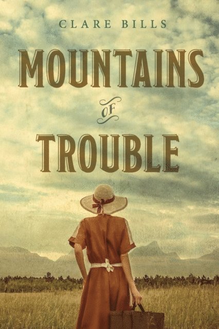 Clare Bills - Mountains of Trouble, E-bok