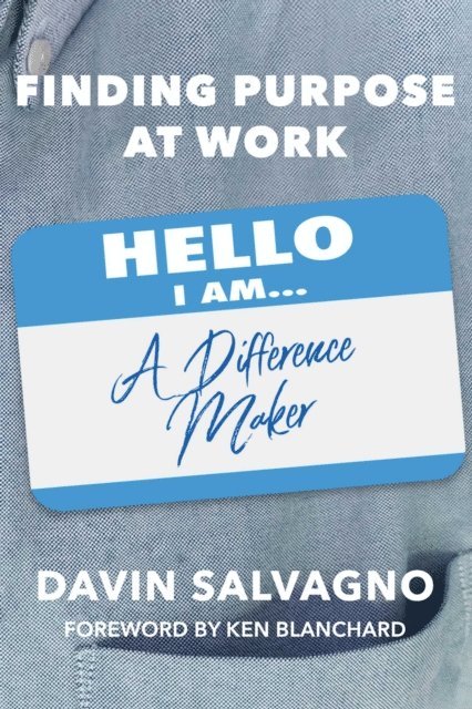 Davin Salvagno - Finding Purpose at Work, E-bok
