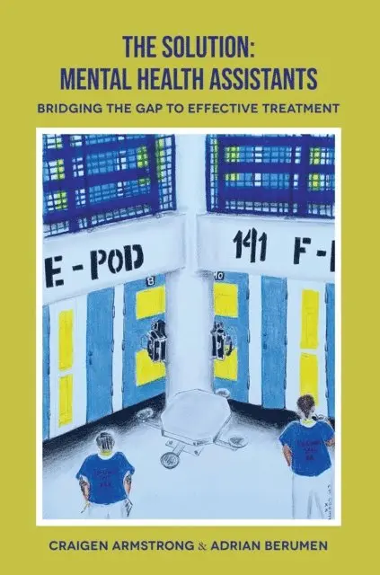 Adrian Berumen, Craigen Armstrong - Solution: Mental Health Assistants, E-bok. Tillgänglighet: Lägg i varukorg