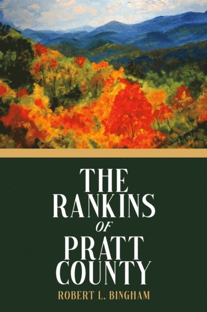 Robert Bingham - Rankins of Pratt County, E-bok