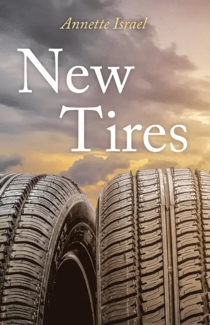 Annette Israel - New Tires, E-bok. Tillgänglighet: Lägg i varukorg