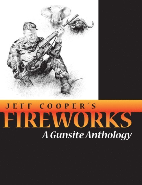 Jeff Cooper - Fireworks, E-bok